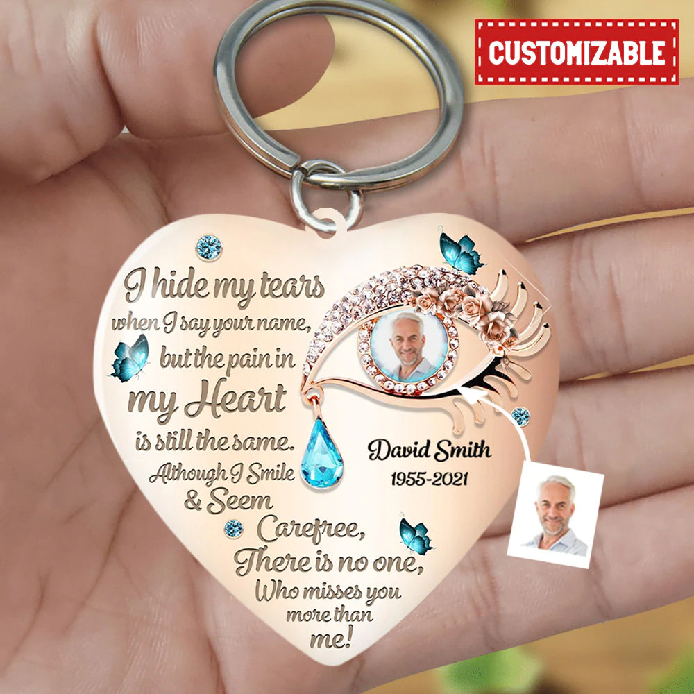 I Hide My Tears Personalized Memorial Keychain